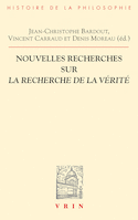 Nouvelles recherches sur La recherche de la vérité